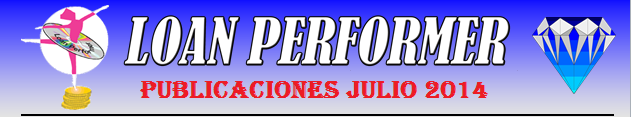 In case this email does not display properly, please click this link: http://www.loanperformer.com/Spanish/NewsLetters/Jul2014/index.htm